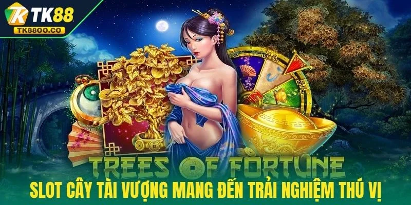 Slot Cây Tài Vượng - Trải Nghiệm Vòng Quay Hot Nhất 2025 2 Slot Cây Tài Vượng mang đến trải nghiệm thú vị