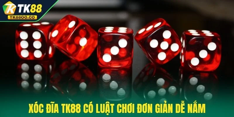 Xóc Đĩa TK88 - Đặt Đúng Cửa Thắng Lớn Trong Một Phút 3 Xóc đĩa TK88 có luật chơi đơn giản dễ nắm